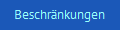 Beschr�nkungen