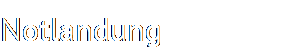 Notlandung